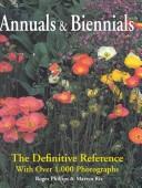 Cover of: Annuals and biennials by Roger Phillips