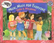 Cover of: Music, Music for Everyone by Vera B. Williams