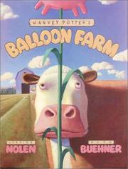 Harvey Potter's balloon farm by Jerdine Nolen