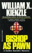 Cover of: Bishop as pawn by William X. Kienzle
