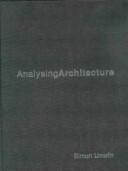 Analysing Architecture by Simon Unwin