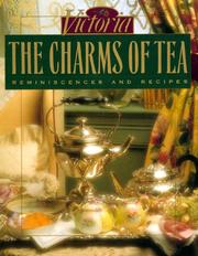 Cover of: The Charms of tea: reminiscences and recipes