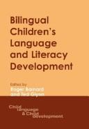Bilingual children's language and literacy development