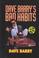 Cover of: Dave Barry's bad habits