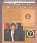 Cover of: The president and the executive branch