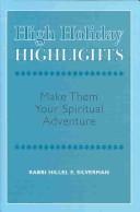 Cover of: High Holiday highlights: make them your spiritual adventure