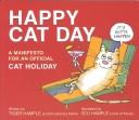 Cover of: Happy cat day: a manifesto for a national cat holiday