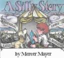 A silly story by Mercer Mayer