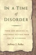 In a time of disorder by Jeffrey J. Folks