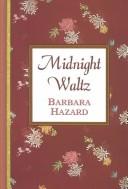 Midnight Waltz by Barbara Hazard