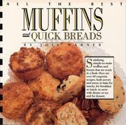 Cover of: All the best muffins and quick breads by Joie Warner