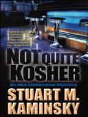 Cover of: Not quite kosher | Stuart M. Kaminsky