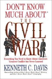 Cover of: Don't know much about the Civil War: everything you need to know about America's greatest conflict but never learned