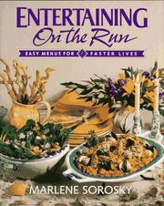 Cover of: Entertaining on the run: easy menus for faster lives