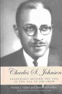 Cover of: Charles S. Johnson: leadership beyond the veil in the age of Jim Crow