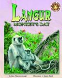 Cover of: Langur monkey's day by Jane Hammerslough