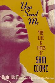 Cover of: You send me: the life and times of Sam Cooke