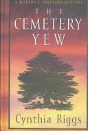 Cover of: The cemetery yew