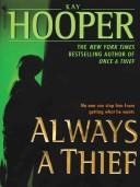 Always a thief by Kay Hooper