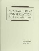 Cover of: Preservation and conservation for libraries and archives