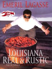 Louisiana Real & Rustic by Emeril Lagasse