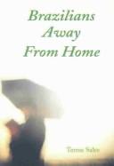 Cover of: Brazilians away from home