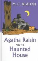 Cover of: Agatha Raisin and the haunted house