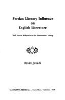Cover of: Persian literary influence on English literature: with special reference to the nineteenth century