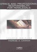 Cover of: Ethics and professional responsibility for paralegals by Therese A. Cannon