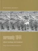 Cover of: Normandy 1944: Allied landings and breakout