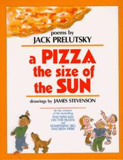 A pizza the size of the sun by Jack Prelutsky