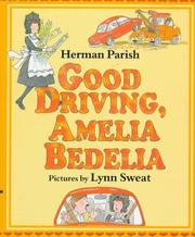 Cover of: Good driving, Amelia Bedelia