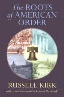 Cover of: The roots of American order
