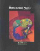 Cover of: The mathematical palette by Ronald Staszkow