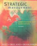 Strategic management by Michael A. Hitt, Robert E. Hoskisson, R. Duane Ireland, Robert E. Hoskisson Michael A.  Hitt, Duane Ireland, R. Duane Ireland