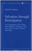 Cover of: Salvation through participation: an examination of the notion of the believers' corporate unity with Christ in early Christian soteriology