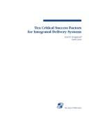 Cover of: Ten critical success factors for integrated delivery systems