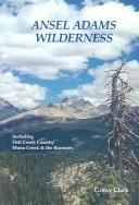 Ansel Adams Wilderness by Ginny Clark