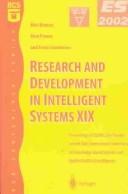 Research and development in intelligent systems XIX : proceedings of ES2002, the twenty-second SGAI International Conference on Knowledge Based Systems and Applied Artificial Intelligence