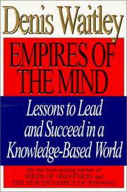 Cover of: Empires of the mind by Denis Waitley