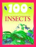 Cover of: 100 things you should know about insects & spiders by Steve Parker