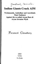 Cover of: Indian giants crack AIM: Vivekananda, Ambedkar and Aurobindo : their outburst against the so-called Aryan race & Aryan invasion myth