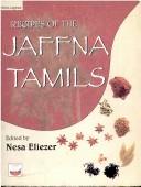 Recipes of the Jaffna Tamils by Rani Thangarajah
