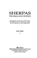 Cover of: Sherpas, the Himalayan legends: including the untold story of Phu Dorje, the first Nepalese to climb Sagarmatha