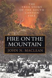 Cover of: Fire on the Mountain: The True Story of the South Canyon Fire