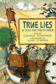 Cover of: True lies: 18 tales for you to judge