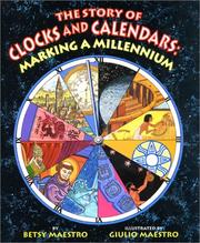 The story of clocks and calendars by Betsy Maestro, Giulio Maestro