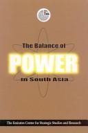 Cover of: The balance of power in South Asia.