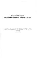 Cover of: From the classroom: grounded activities for language learning