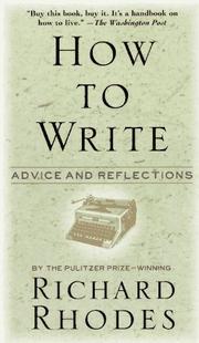 Cover of: How to Write: Advice and Reflections